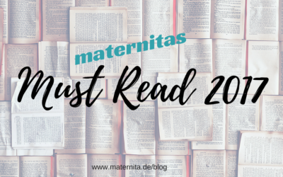 Prädikat lesenswert?! maternitas Must Read Sommer 2017