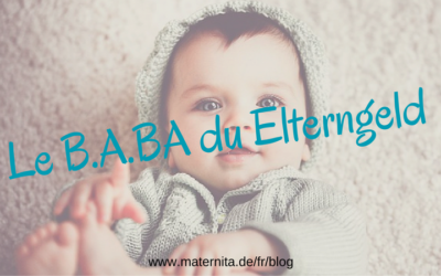 (Français) Le B.A.BA du Elterngeld